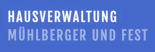 Mühlberger & Fest Liegenschaftsverwaltung seit 1999